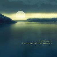 Fellirium - Temple Of The Moon