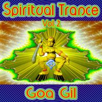 Goa Gil - Spiritual Trance, Vol. 2