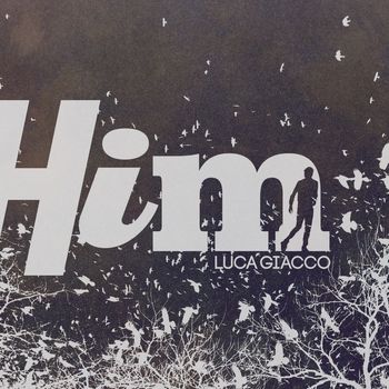 Luca Giacco - Him