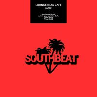 Lounge Ibiza Cafè - Hope