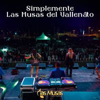 Las Musas Del Vallenato - Simplemente las Musas del Vallenato (En vivo [Explicit])