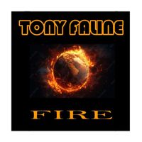 Tony Faline - Fire