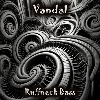 Vandal - RuffNeck Bass