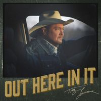 Tracy Lawrence - Out Here In It