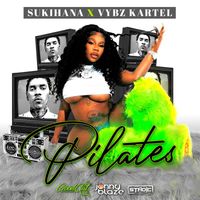 Sukihana, Vybz Kartel, Jonny Blaze - Pilates (Explicit)