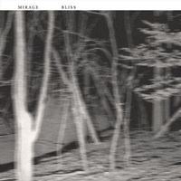 Bliss - Mirage