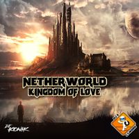 Netherworld - Kindgdom Of Love