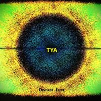 TYA - Distant Love