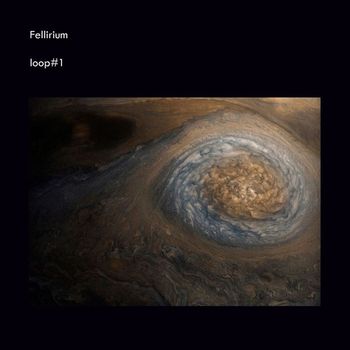 Fellirium - loop#1
