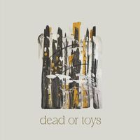 Surplus - Dead or Toys