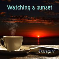 Jungly - Watching a Sunset