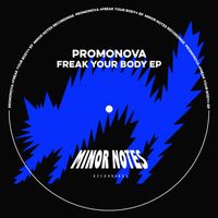 Promonova - Freak Your Body