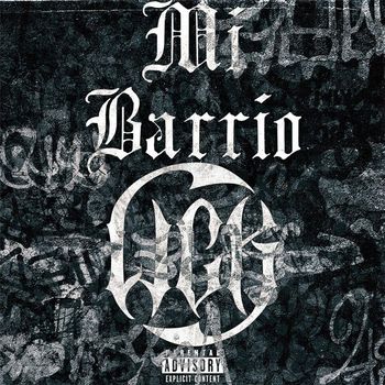 WCK - Mi Barrio (Explicit)
