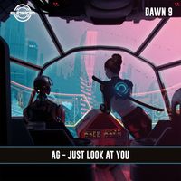 AG - Just Look At You