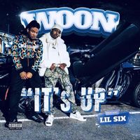 Woon - It's Up (feat. Lil Six) (Explicit)
