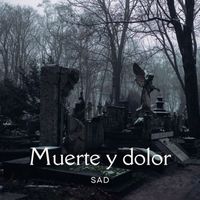 Sad - Muerte y dolor