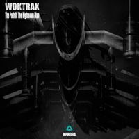 Woktrax - The Path Of The Righteous Man