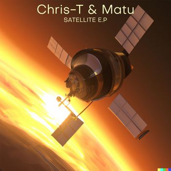 Chris-T & Matu - Satellite