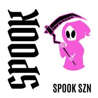 Spook - SPOOK SZN (Explicit)