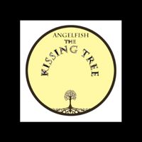 Angelfish - The Kissing Tree (Explicit)