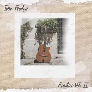 Iván Fredes - Acustico, Vol. 2