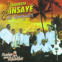 Orquesta Sinsaye de Venezuela - Traigo Una Rumba