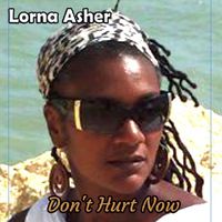 Lorna Asher - Don't Hurt Now (Official Audio)