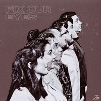 ZOE Worship - Fix Our Eyes