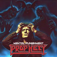 Prophecy - Mental Punishment