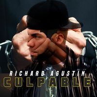 Richard Agustin - Culpable