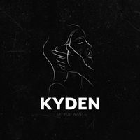 Kyden - Say You Want