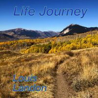 Louis Landon - Life Journey
