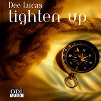 Dee Lucas - Tighten Up