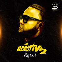 R.Cela - Adictiva Up (Radio Edit)