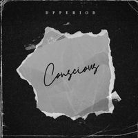 DPPeriod - Conscious
