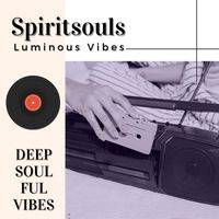 Spiritsouls - Luminous Vibes