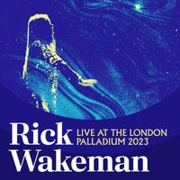 Rick Wakeman - The Yes Suite: Wondrous Stories (Live, The London Palladium, 22 February 2023)
