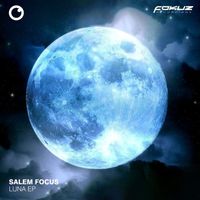 Salem Focus - Lunaverse EP