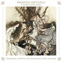 Emanuela Battigelli - A Fairy's Love Song