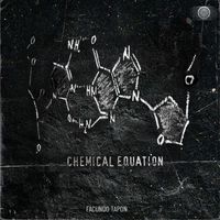 Facundo Tapon - Chemical Equation