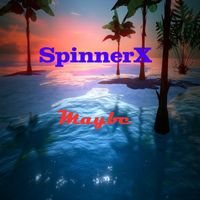 SpinnerX - Maybe