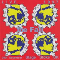 The Fall - Live, The Stage, Stoke, 30 November 1997