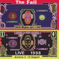 The Fall - Live At The Astoria 1998