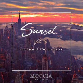 Richard Drapeaux - Sunset, Vol. 5