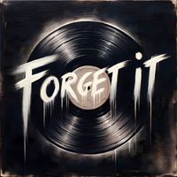Frontliner - Forget It (Explicit)