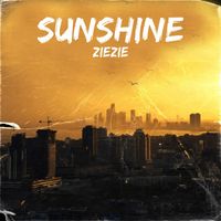 ZieZie - Sunshine (Explicit)