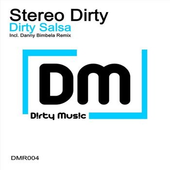 Stereo Dirty - Dirty Salsa (Explicit)