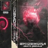 GHIDEMORA - DEATH SIGNALS (Explicit)