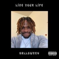 Halloween - Live Your Life