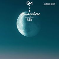 Adik - Atmosphere